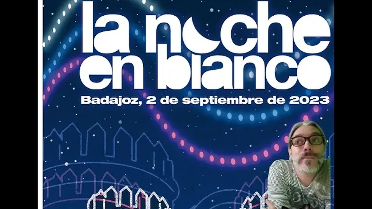 La Noche en Blanco (Badajoz, 2023)