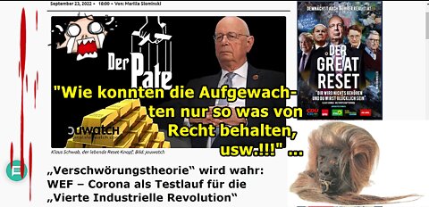 "Wie konnten die Aufgewachten nur so was von Recht behalten, usw.!!!" ...