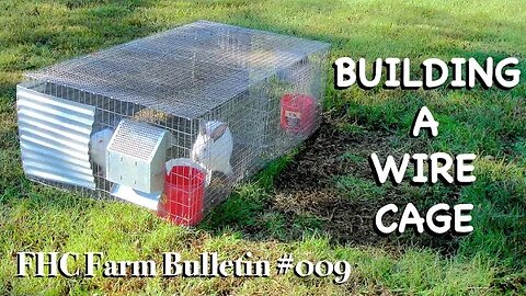 Building a Wire Cage - FHC Farm Bulletin #9