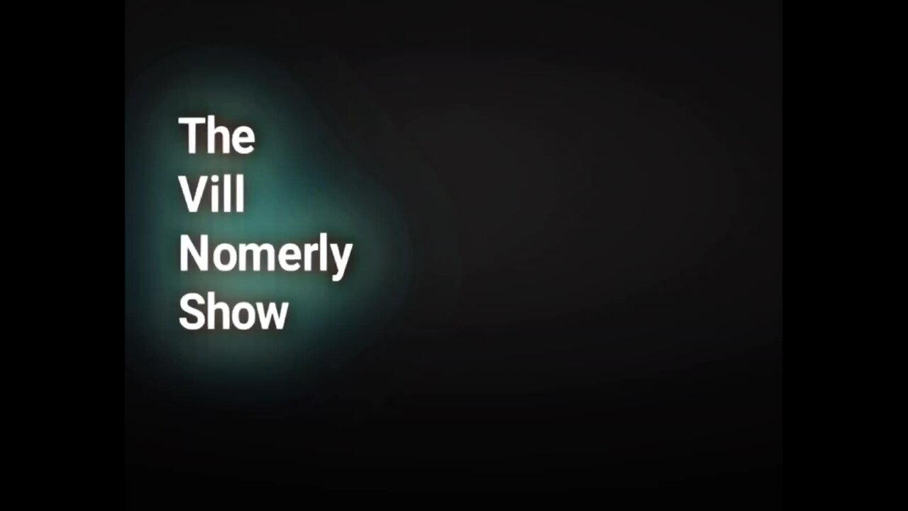 The Vill Nomerly Show: Aurora Edition