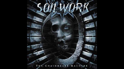 Soilwork - The Chainheart Machine