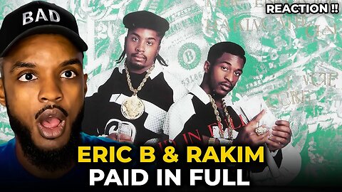 🎵 Eric B & Rakim - Paid In Full REACTION