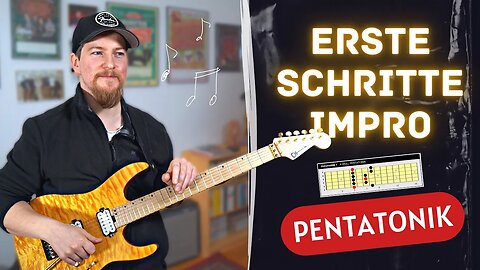 Erste Schritte mit der Pentatonik: Improvisieren lernen