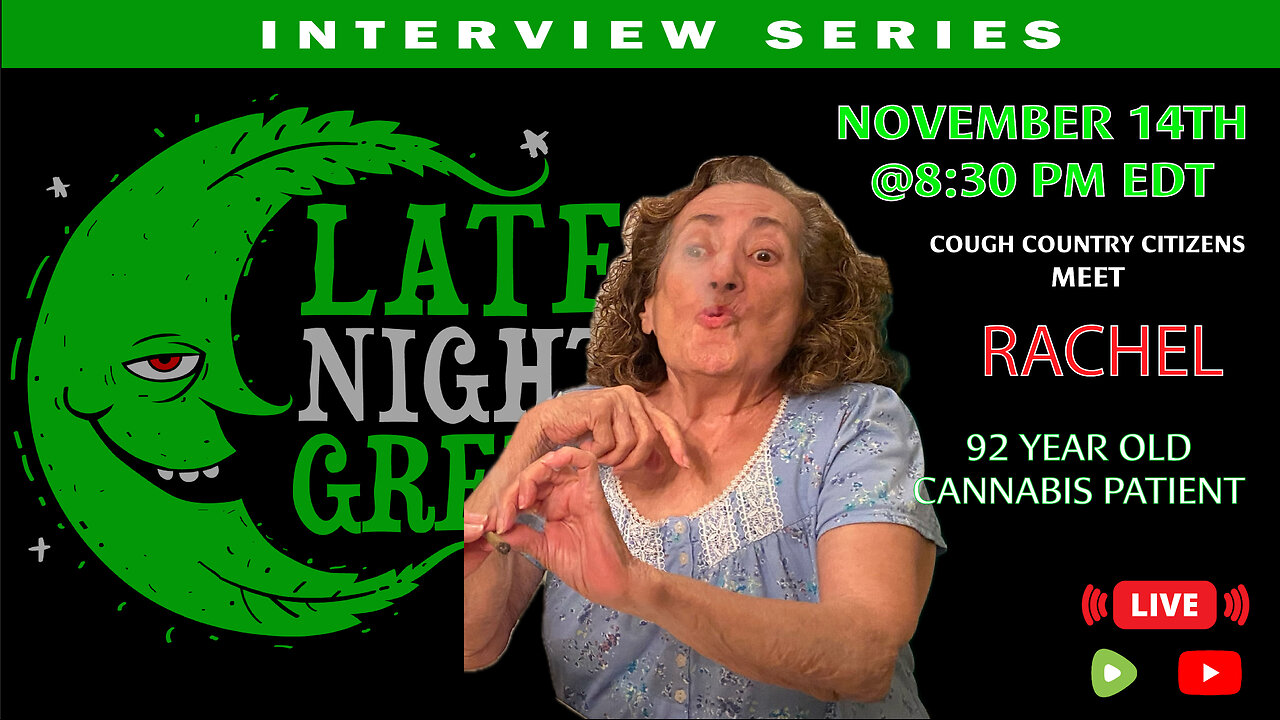 Interview with Rachel: 92-Year-Old Cannabis Patient | Late Night Green Interview Series