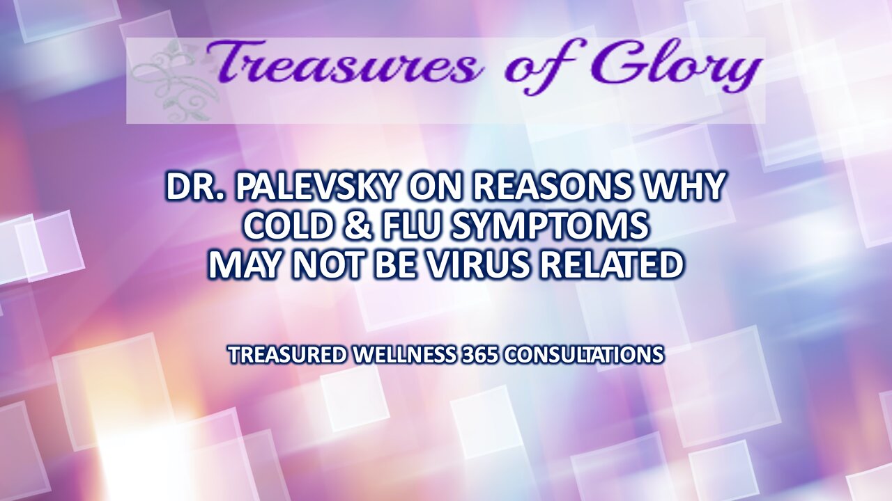Dr. Palevsky on Why Cold & Flu Symptoms May Not Be Virus Related – TW365 Episode 27
