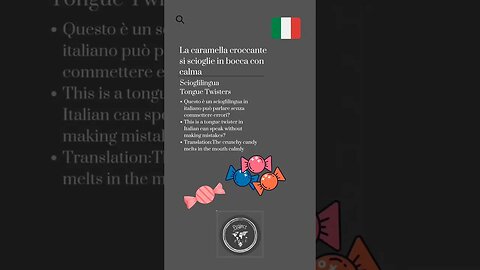 🇮🇹 Tongue Twisters in Italian/Scioglilingua in Italiano-La caramella croccante si scioglie in... 