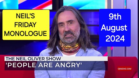 Neil Oliver's Friday Monologue - 9th August 2024.