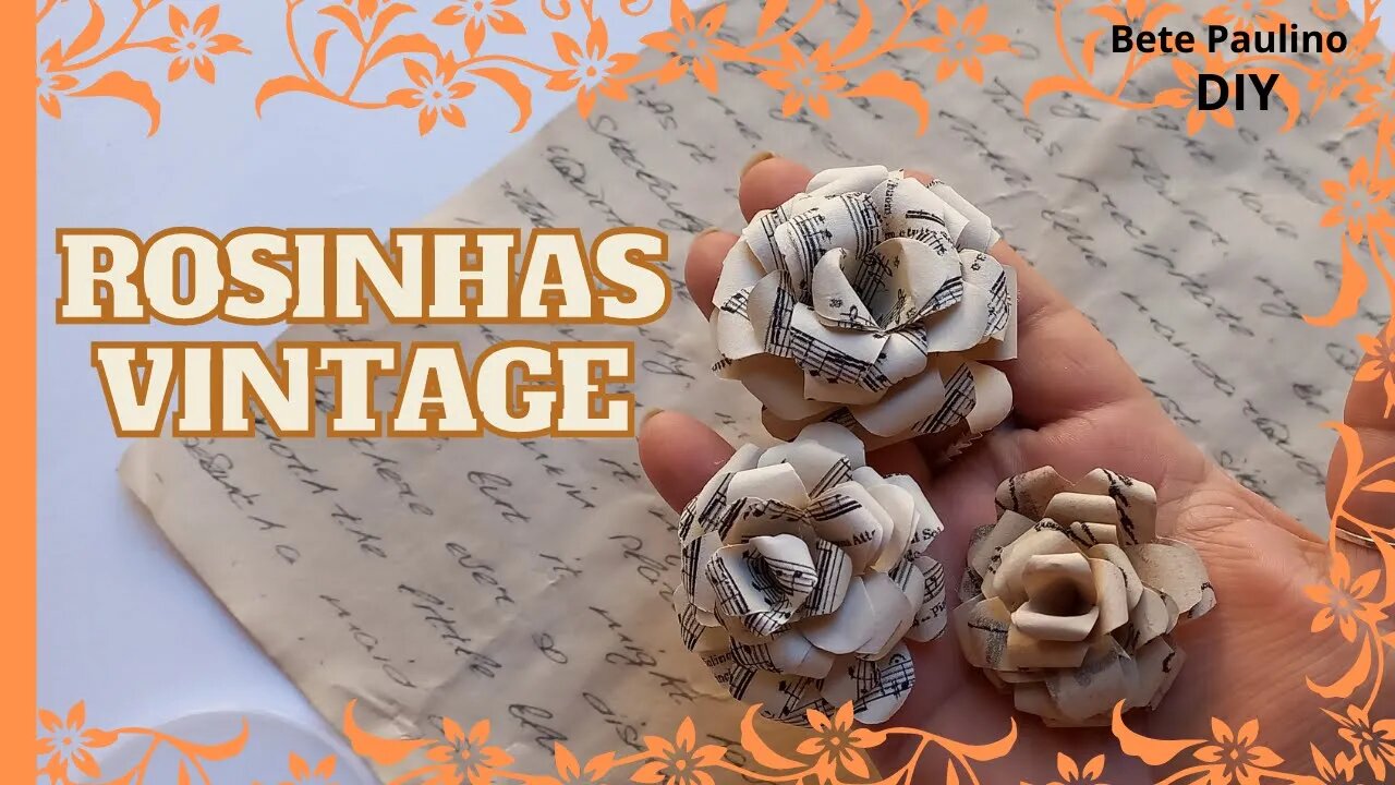 DIY- COMO FAZER MINI ROSINHAS VINTAGE/EFEITO UTILIZANDO CAFÉ/VINTAGE PAPER ROSES