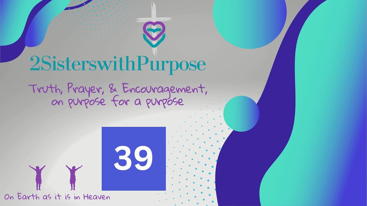 2 Sisters with Purpose Live 10-10-2024