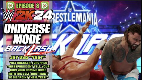 WWE2K24 UNIVERSE MODE. BACKLASH on THE BEST DAMN DIGITAL WRESTLING SHOW ON THE PLANET.