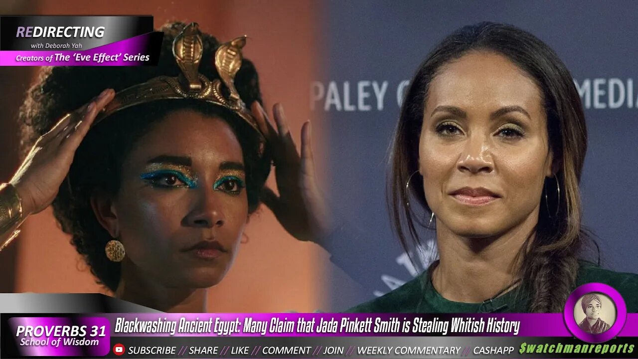 Blackwashing Ancient Egypt: Many Claim that Jada Pinkett Smith is Stealing Whitish History