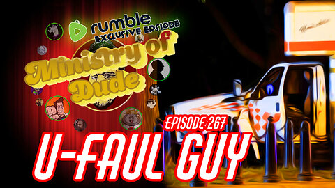 U-Faul Guy | Ministry of Dude #267