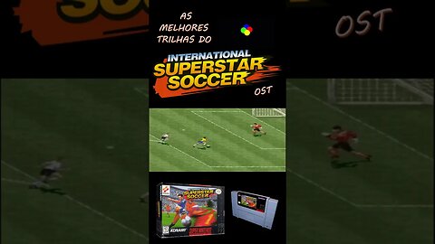 AS MELHORES TRILHAS DO SUPER NINTENDO DE TODOS OS TEMPOS-International Superstar Soccer- #8