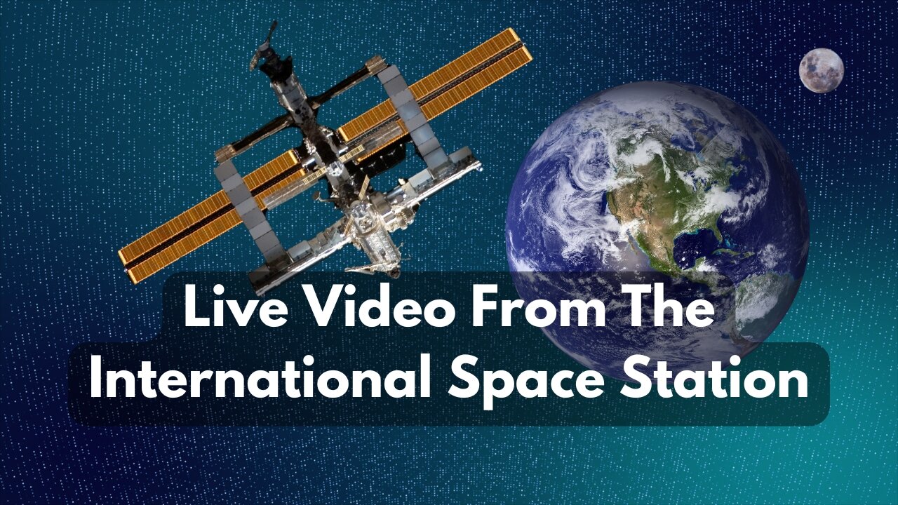 Live Video From The International Space Station