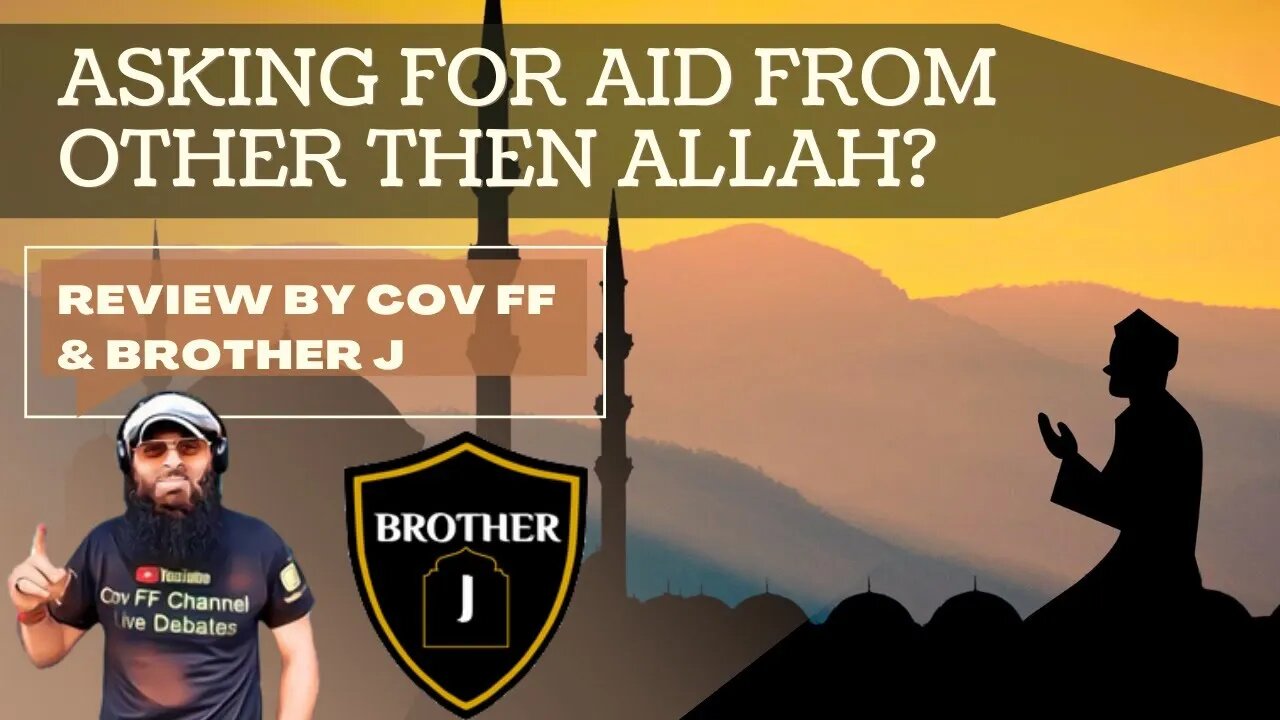 Asking For Aid From Other Than Allaah. With Bro J. Open Discussion.
