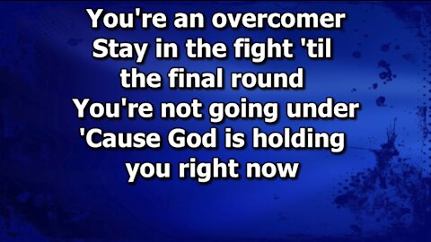 522 Overcomer - Lyric Video