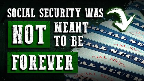 Social Security Was NOT Meant To Be A Permanent Program