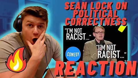 Sean Lock On Political Correctness - IRISH REACTION