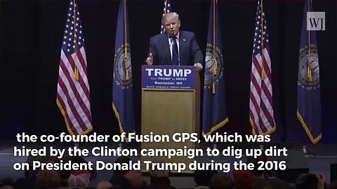 Fusion GPS Co-Founder Met With Russian Lawyer Prior to Trump Jr. Sit-Down, and Again Afterward