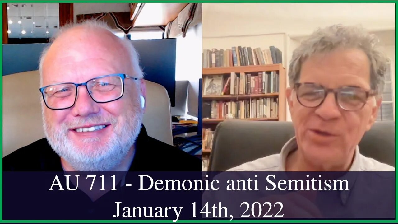 Anglican Unscripted 711 - Demonic anti Semitism