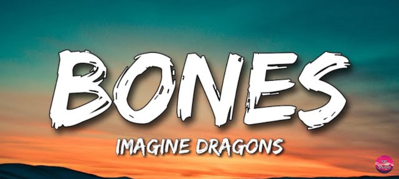 Bones_-_Imagine_Dragons___Lyrics_______Never_Miss_That_(720p)