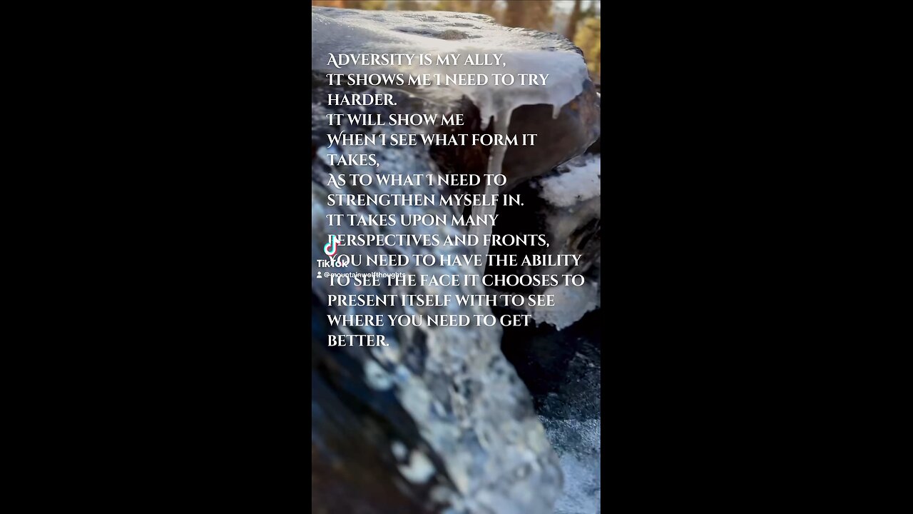 Adversity is an ally!