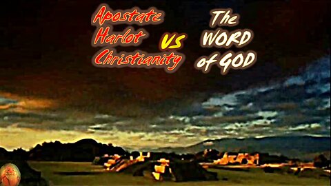 APOSTATE CHRISTIANITY vs GOD'S WORD_Sequel to Sanctified Sinners?-(When Does Sinning Stop?)