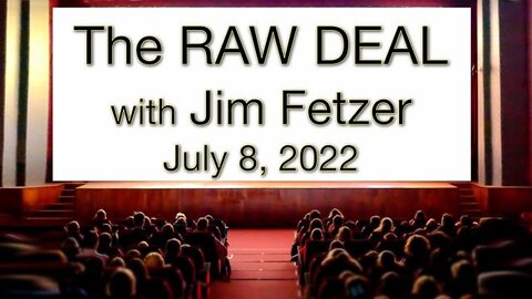 The Raw Deal (8 July 2022)
