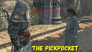 The Pickpocket | Assassin's Creed Revelations - The Ezio Collection