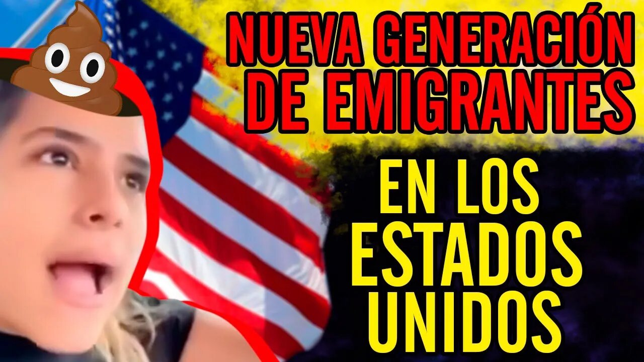 😮Nueva generación de emigrantes en los Estados Unidos😮