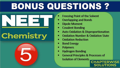 NEET Chemistry: Part - 5