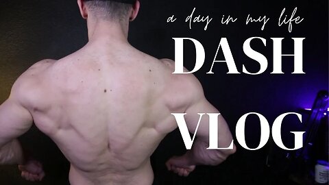 DASH VLOG 2 - ARMS WORKOUT - AWARENESS - LOVE #dashperception