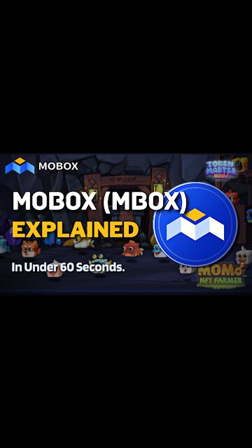 What is MOBOX (MBOX)? | MOBOX NFT Explained in Under 60 Seconds