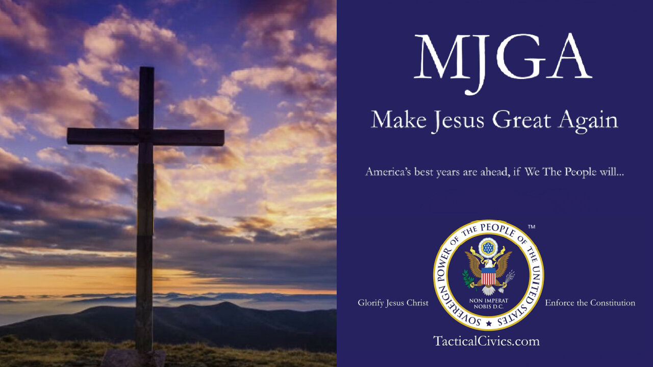 Tactical Civics™ - The Vision for Our Future and Call to Action [MJGA 4 min]