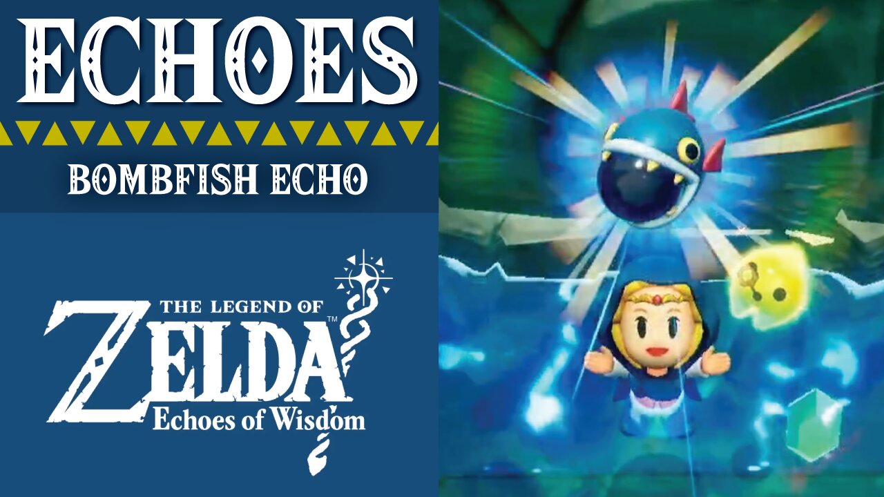 Echoes | Bombfish Echo | The Legend of Zelda: Echoes of Wisdom | Jabul Waters