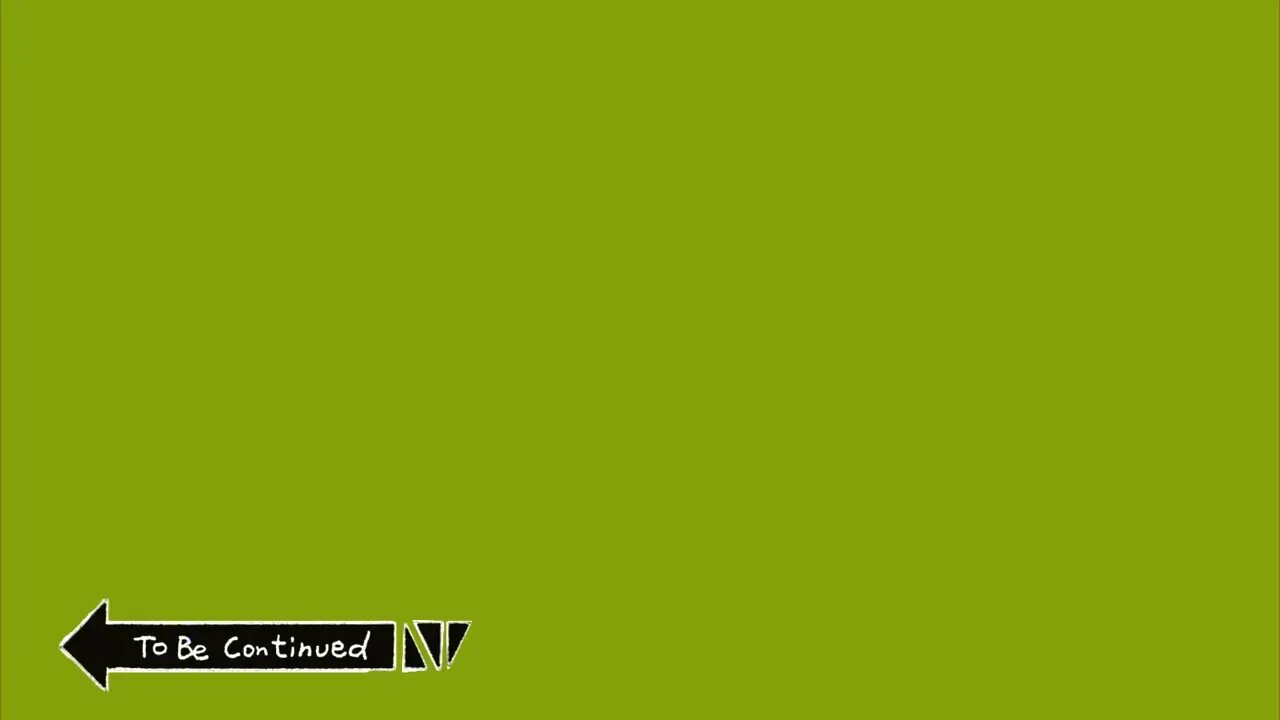 TBC MEME Green Screen TO BE CONTINUED Mpgun com
