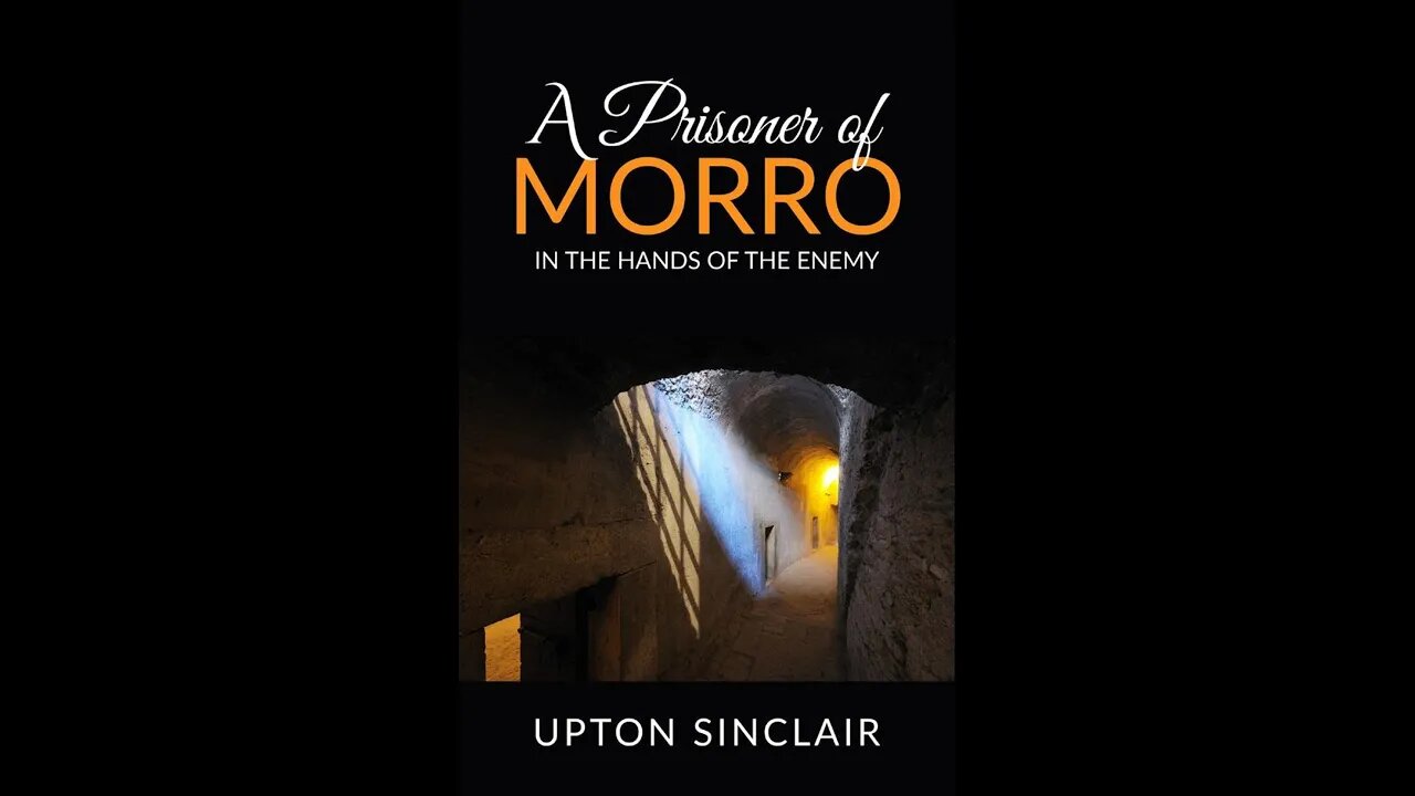 A Prisoner of Morro by Upton Sinclair - Audiobook