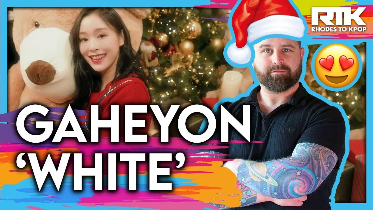 GAHEYON (가현) - 'White' Special Clip (Reaction)