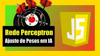 COMO TREINAR UMA REDE PERCEPTRON - INTELIGÊNCIA ARTIFICIAL COM JAVASCRIPT