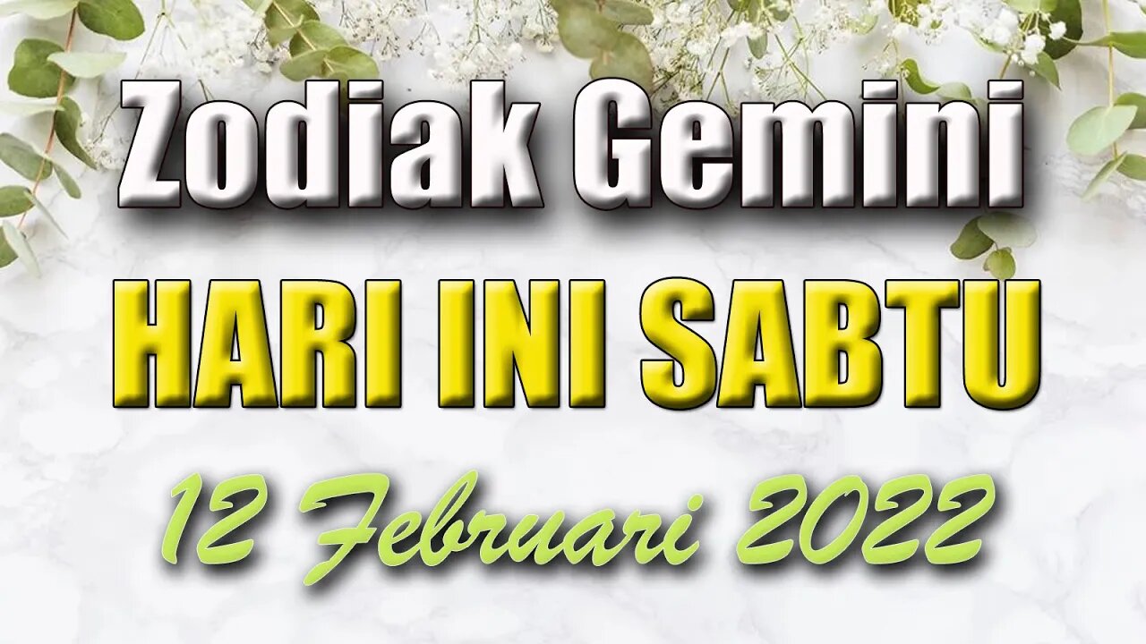 Ramalan Zodiak Gemini Hari Ini Sabtu 12 Februari 2022 Asmara Karir Usaha Bisnis Kamu!