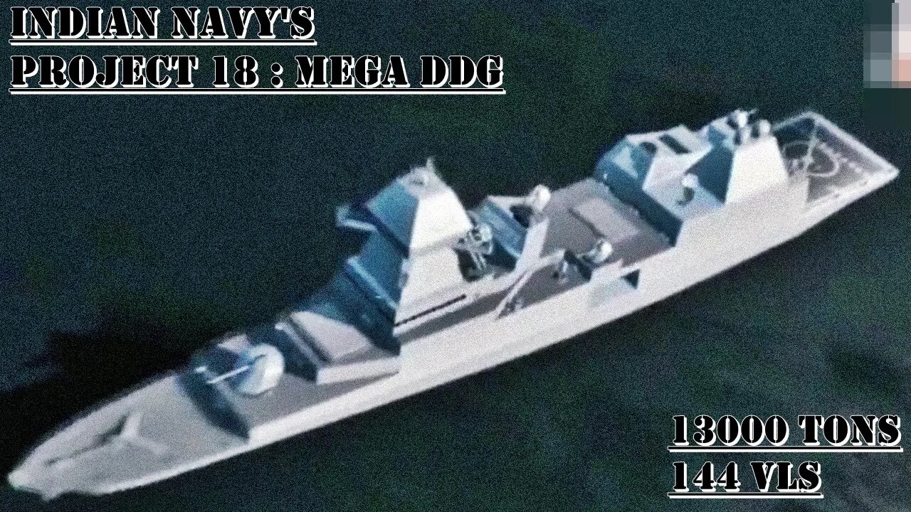 Indian Navy Mega Destroyers