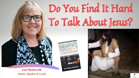 Do You Find It Hard To Talk About Jesus?