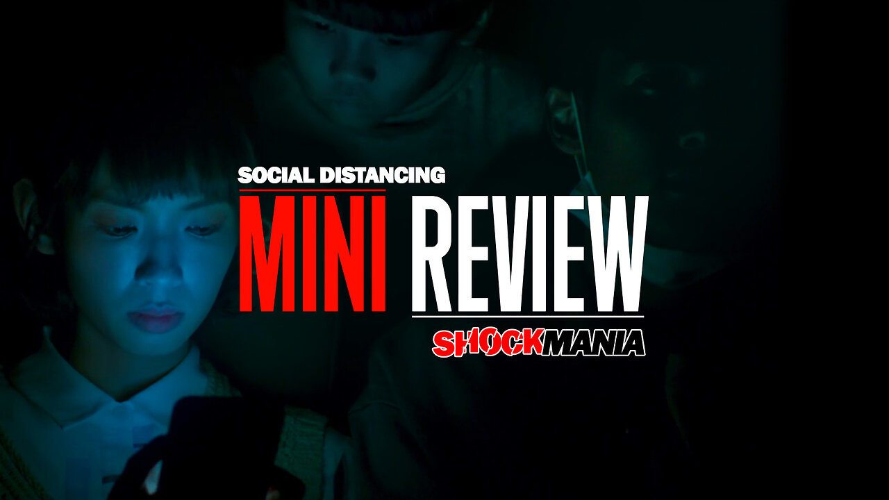 SOCIAL DISTANCING (REVIEW) A Pandemic Horror About The Dangers Of Mobile Phones?