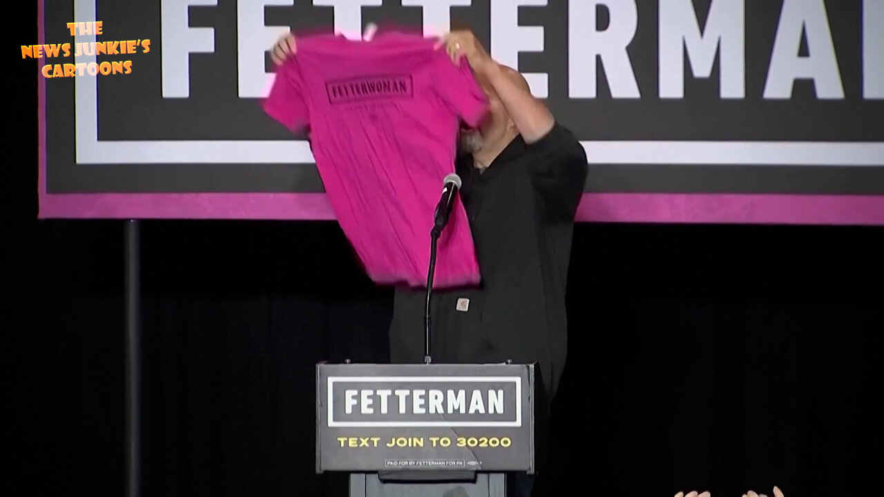 Democrat Fetterman identifies himself as a woman to get women's votes.