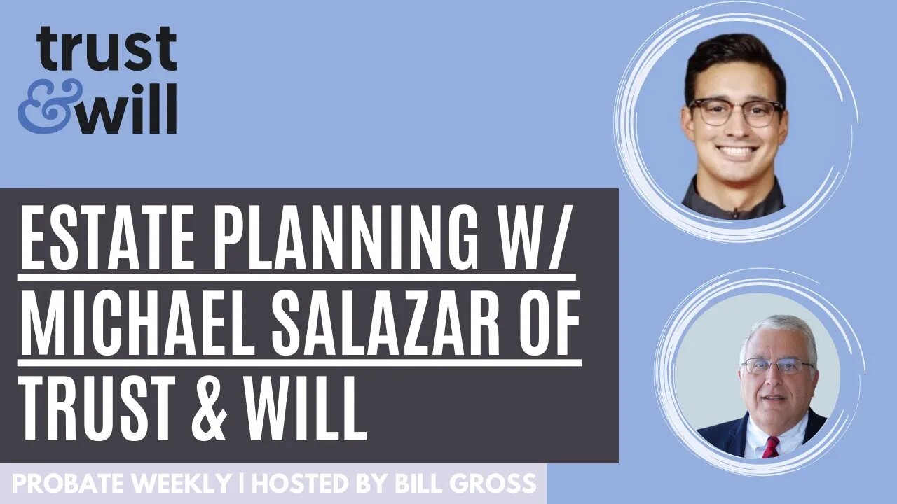 What You Should Know About Estate Planning | Trust & Will