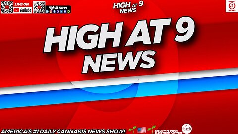 Welcome to High At 9 News