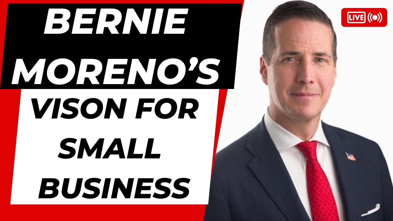 Bernie Moreno plan for Ohio Business Owners and Real Estate Professionals