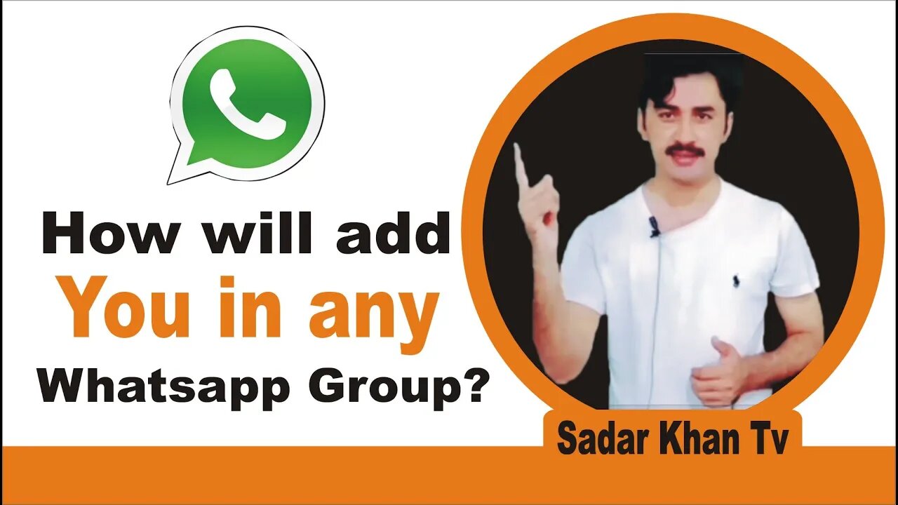 How will add you in whatsapp Group