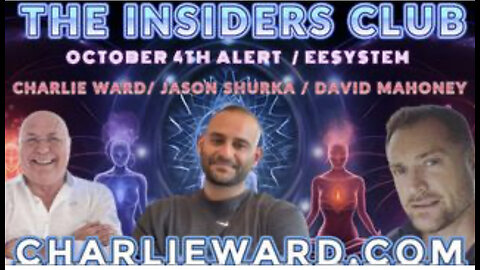 Charlie Ward: Jason Shurka Talks On The Insiders Club With David Mahoney! Oct 4th Alert! EESYSTEM