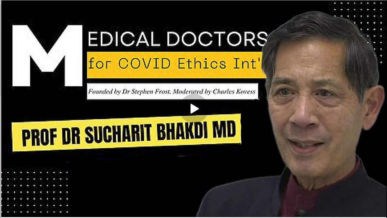 MUST WATCH! Dr. 'Sucharit Bhakdi' Joins MASSIVE Panel Of Top Medical Experts